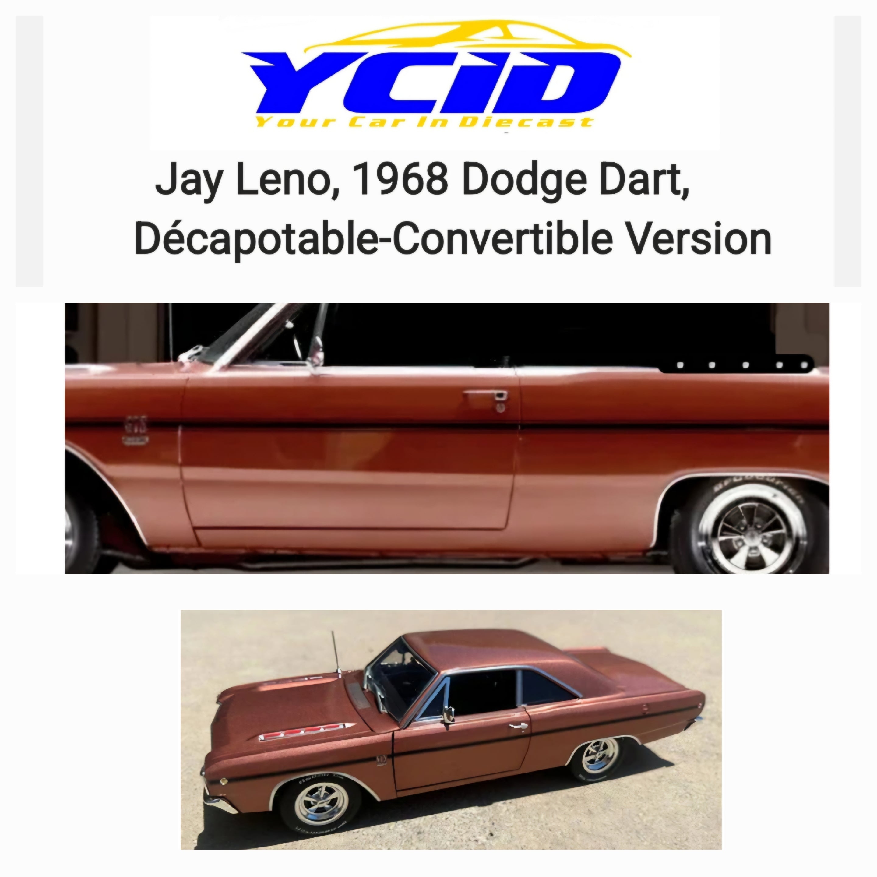 Jay Leno, 1968 Dodge Dart, Décapotable- Convertible, GTS, 383, 4 speed