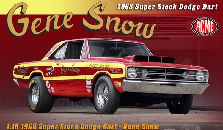 1968 DODGE DART SUPER STOCK "GENE SNOW"