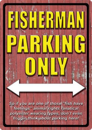 Fisherman Parking Only &quot;Embossed&quot;