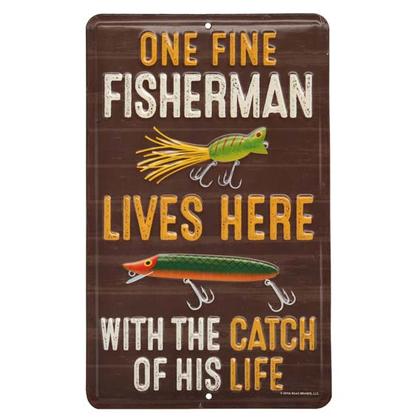 ONE FINE FISHERMAN EMBOSSED TIN SIGN (6"x10")