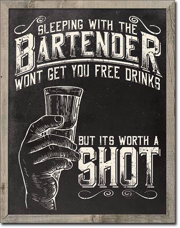 Bartender - Worth a Shot