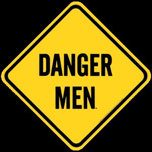 Danger Men Porcelain on Steel Sign 