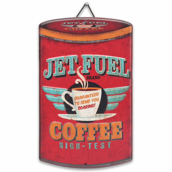 Jet Fuel High-Test Coffee Can Metal Sign