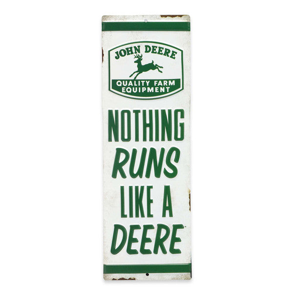 John Deere Nothing Runs Like a Deere Vertical Metal Sign