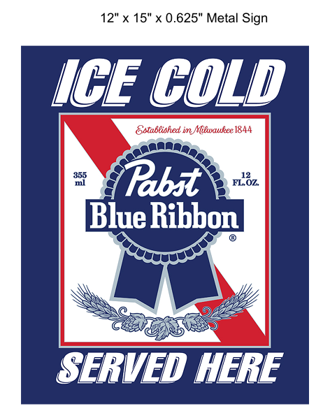 12"x15"- ICE COLD PABST SERVED HERE (Metal Sign)