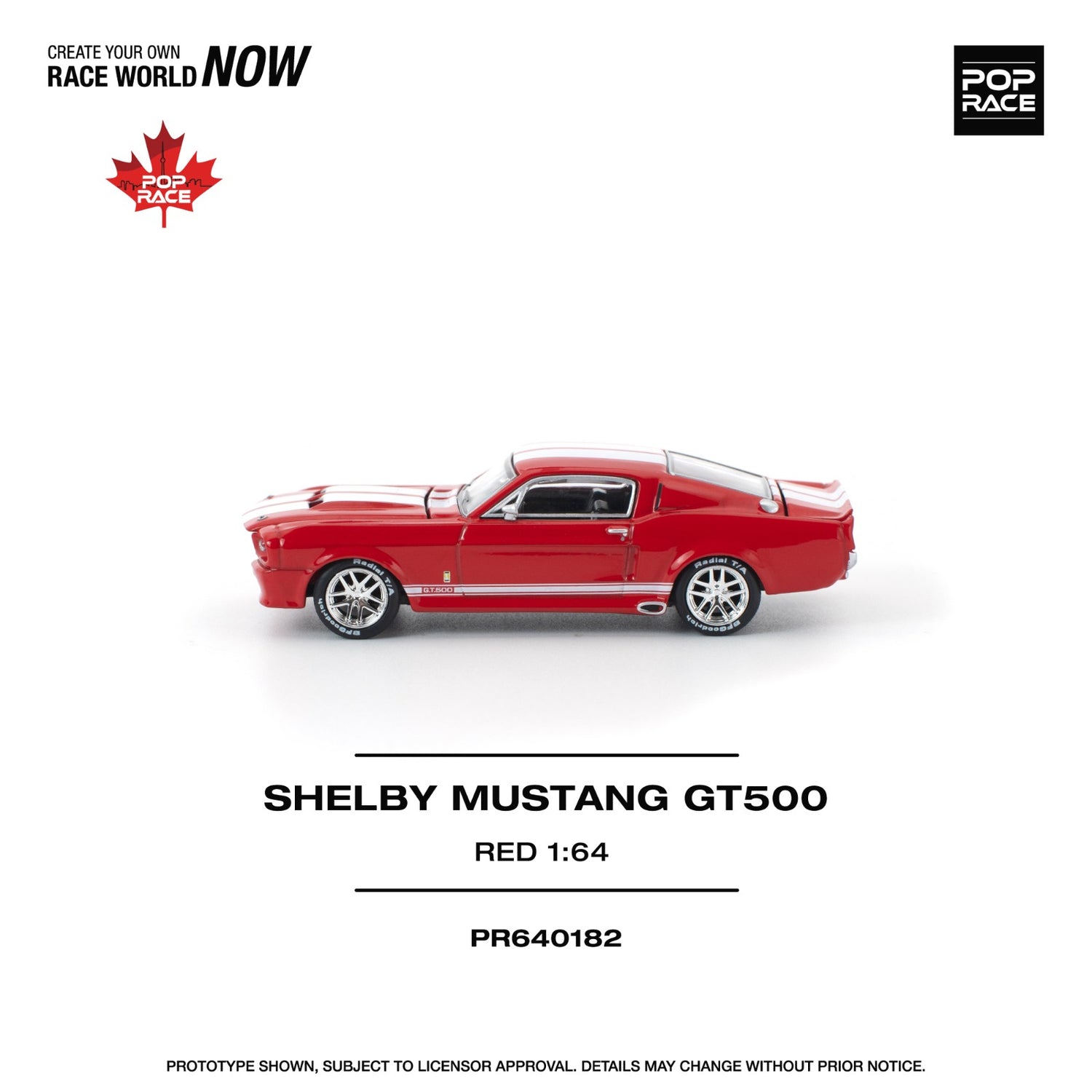 (LIMIT 1 PER CLIENT) POPRACE 1/64 Shelby Mustang GT500 - (Canada Exclusive) - PR640182