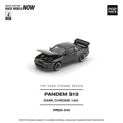 (PRE-ORDER 2026) POPRACE 1:64 PANDEM S13 Dark Chrome PRDC010