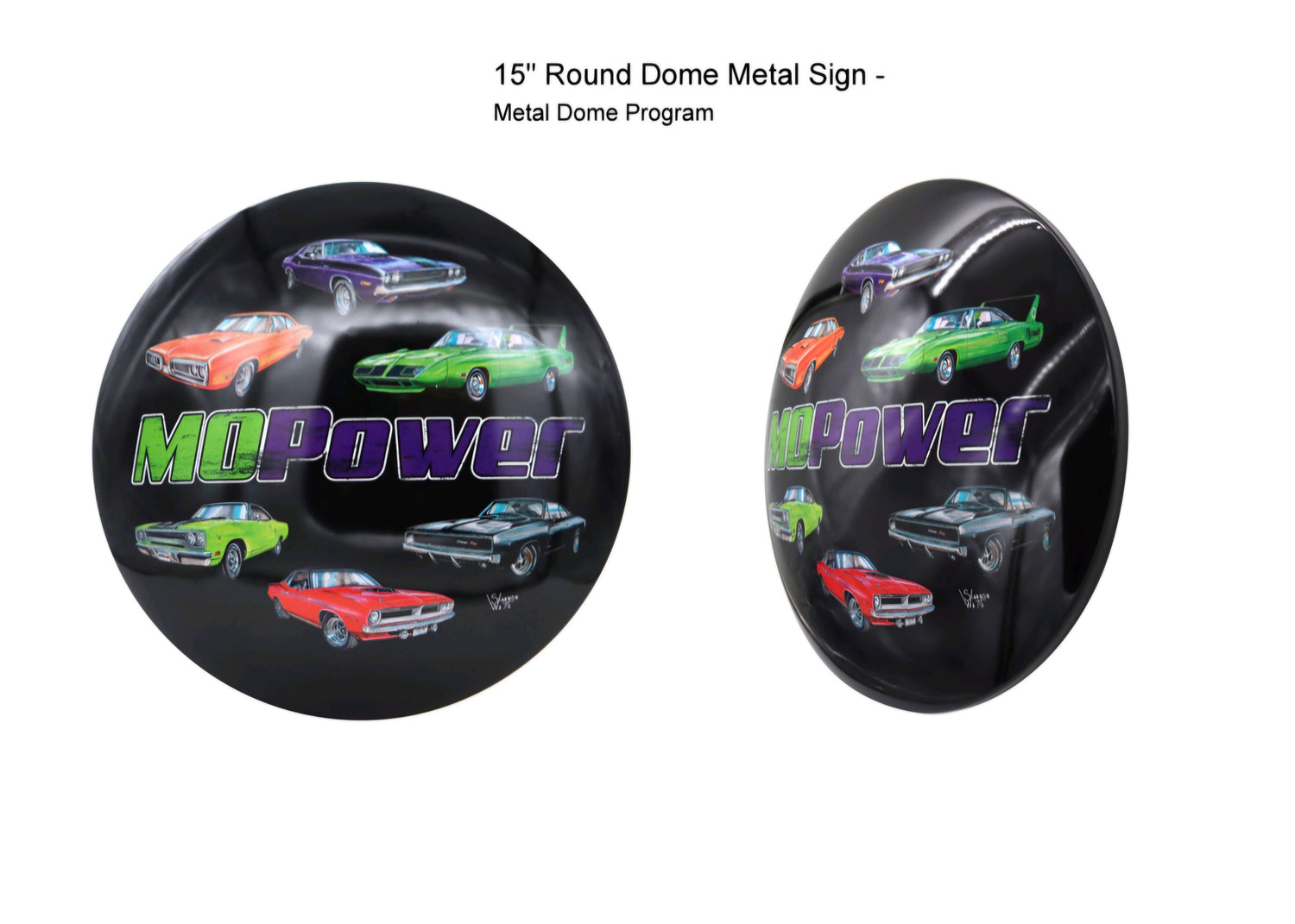 MoPower (15" Dome Metal Sign)