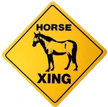Horse Xing - (Enseigne de plastique)