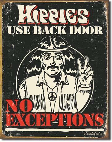 Hippies Use Back Door - No Exceptions