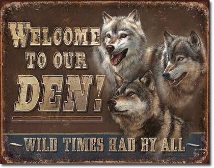 Welcome to our DEN! Wild times had by all