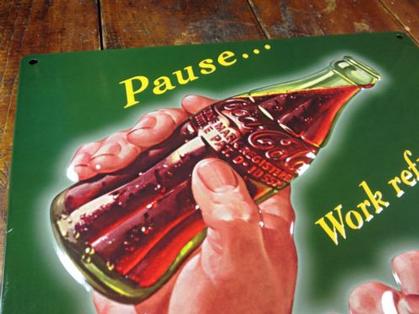 Coke  Pause Work sign