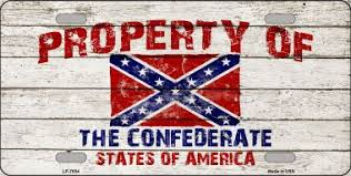 PROPRERTY OF THE CONFEDERATE