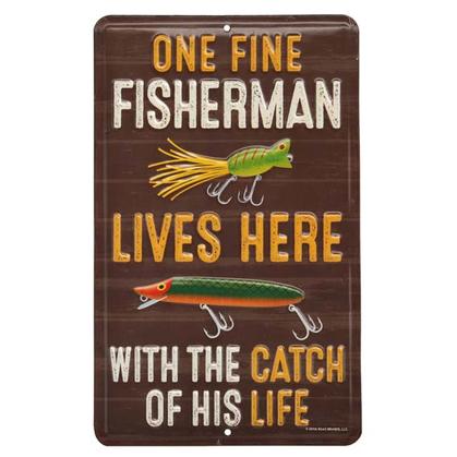 ONE FINE FISHERMAN EMBOSSED TIN SIGN (6&quot;x10&quot;)