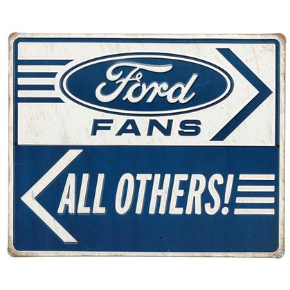 FORD FANS EMBOSSED TIN SIGN 11"x9"
