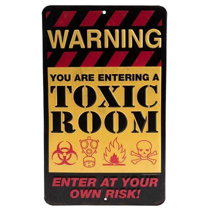 WARNING TOXIC ROOM EMBOSSED TIN SIGN 6&quot;x10&quot;