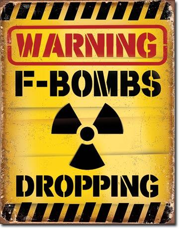 Warning F-Bombs Dropping