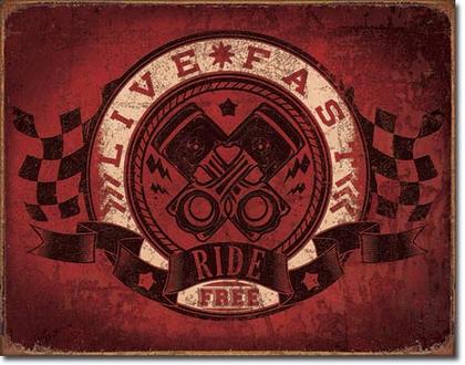 Live Fast - Ride Free