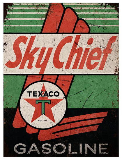 Enseigne Texaco Sky Chief 30&quot;x40&quot;