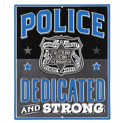 POLICE PROTECT &amp; SERVE EMBOSSED TIN SIGN