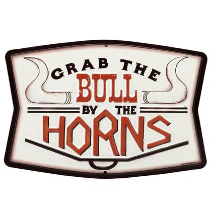 GRAB THE BULL BY THE HORNS RUSTIC EMBOSSED TIN SIGN 9x6