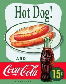 Hot Dog! And Coca-Cola